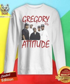 Top Gregory With Attitude Charles Rap Sweatshirt