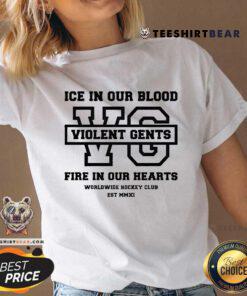 Top Ice In Our Blood Violent Gents Fire In Our Hearts Worldwide Hockey Club Est MMXI V-neck