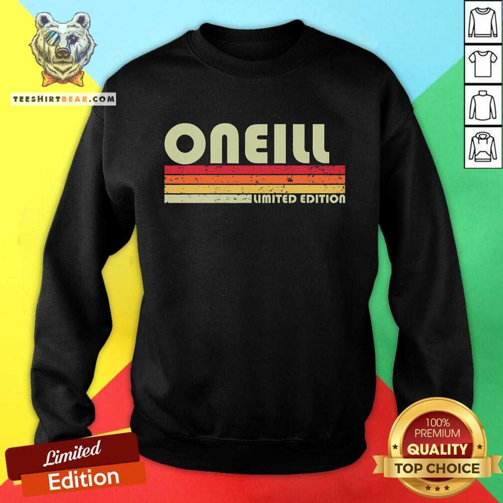 Top Oneill Surname Retro Vintage 80s 90s Birthday Reunion Sweatshirt