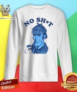 Top Sherlock No Shiit Rocket Man Sweatshirt