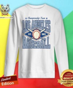 Top Vintage Los Angeles Baseball Championship Team Est 1883 Sweatshirt