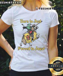 Awesome Born To Jest Forced To Joust Ladies Tee featuring a fun graphic and comfortable fit for casual wear.