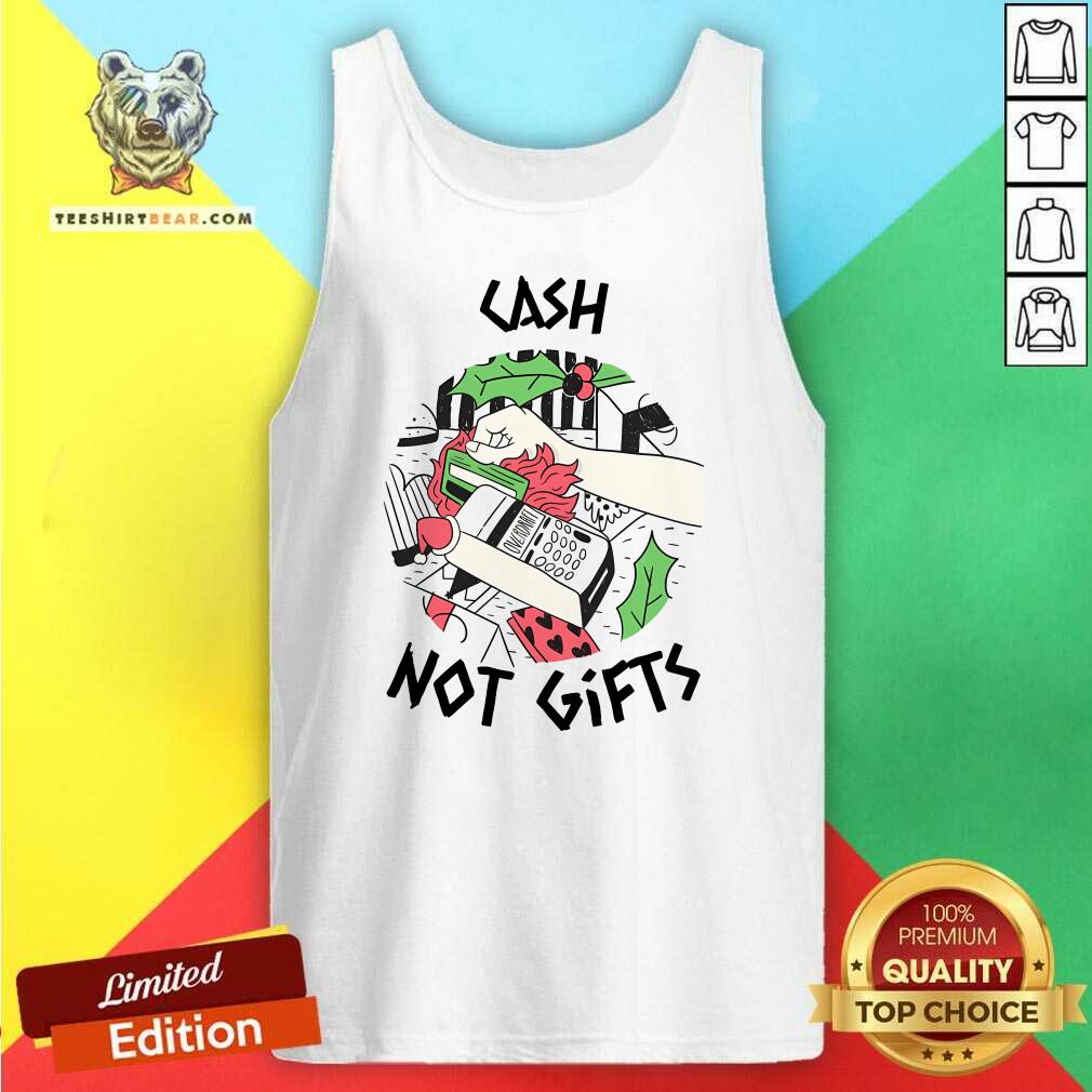 Awesome Cash Not Gifts Tank-top