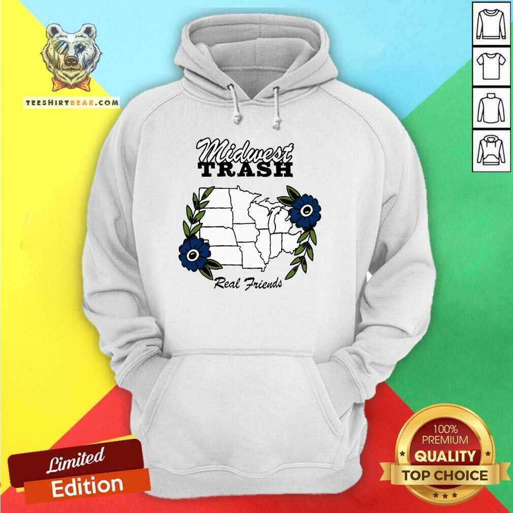 Awesome Real Friends Midwest Trash Hoodie
