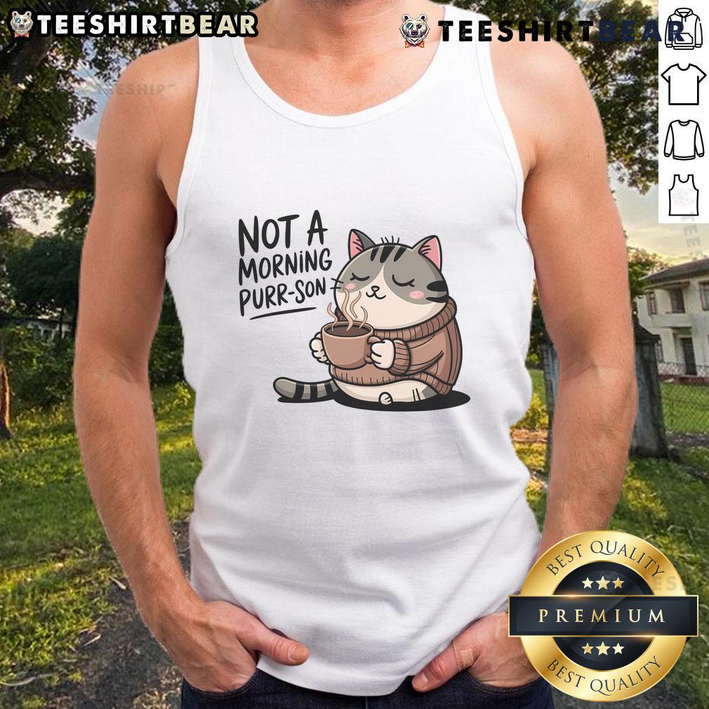 Alt Text: Cute Not A Morning Purr-son cat tank top featuring a playful cat design, perfect for cat lovers and casual wear.