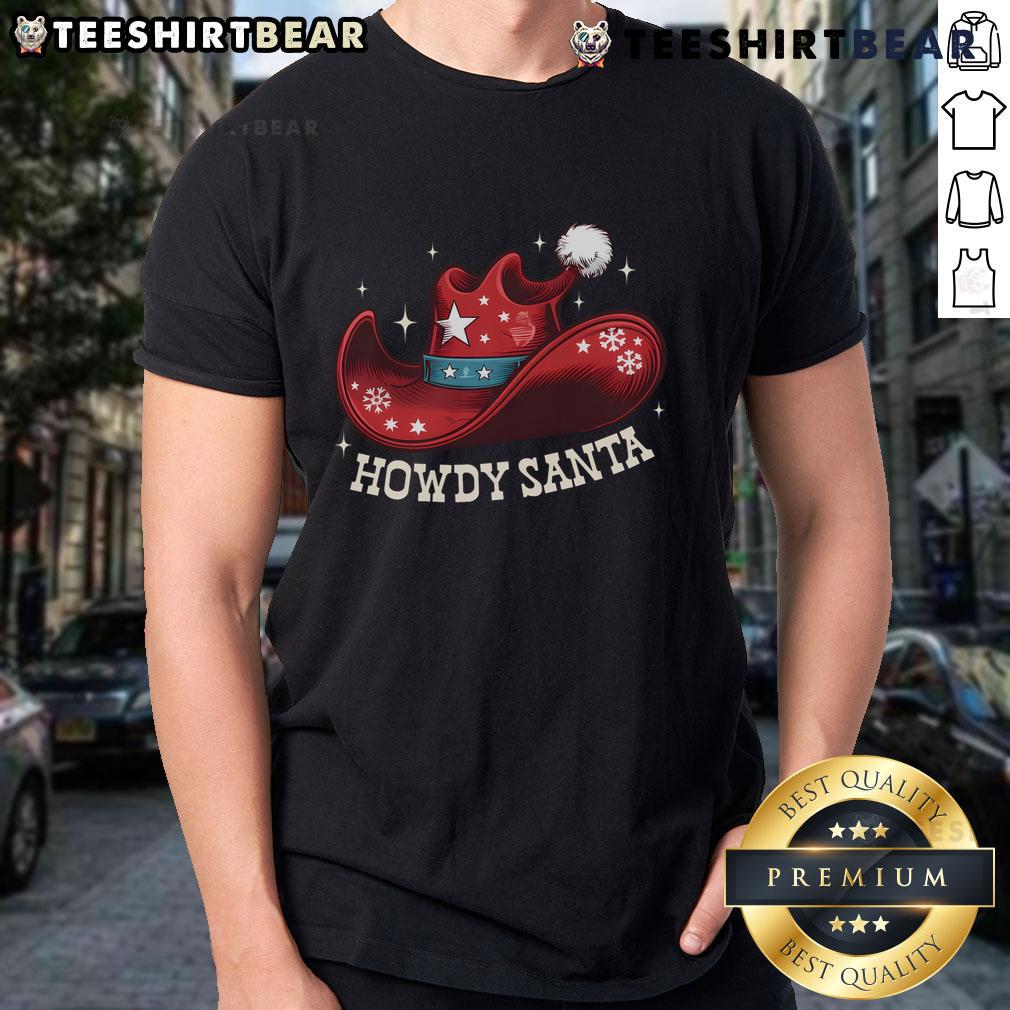 Funny Howdy Santa Cowboy Claus T-Shirt for a festive Western Christmas celebration, perfect for holiday gatherings.