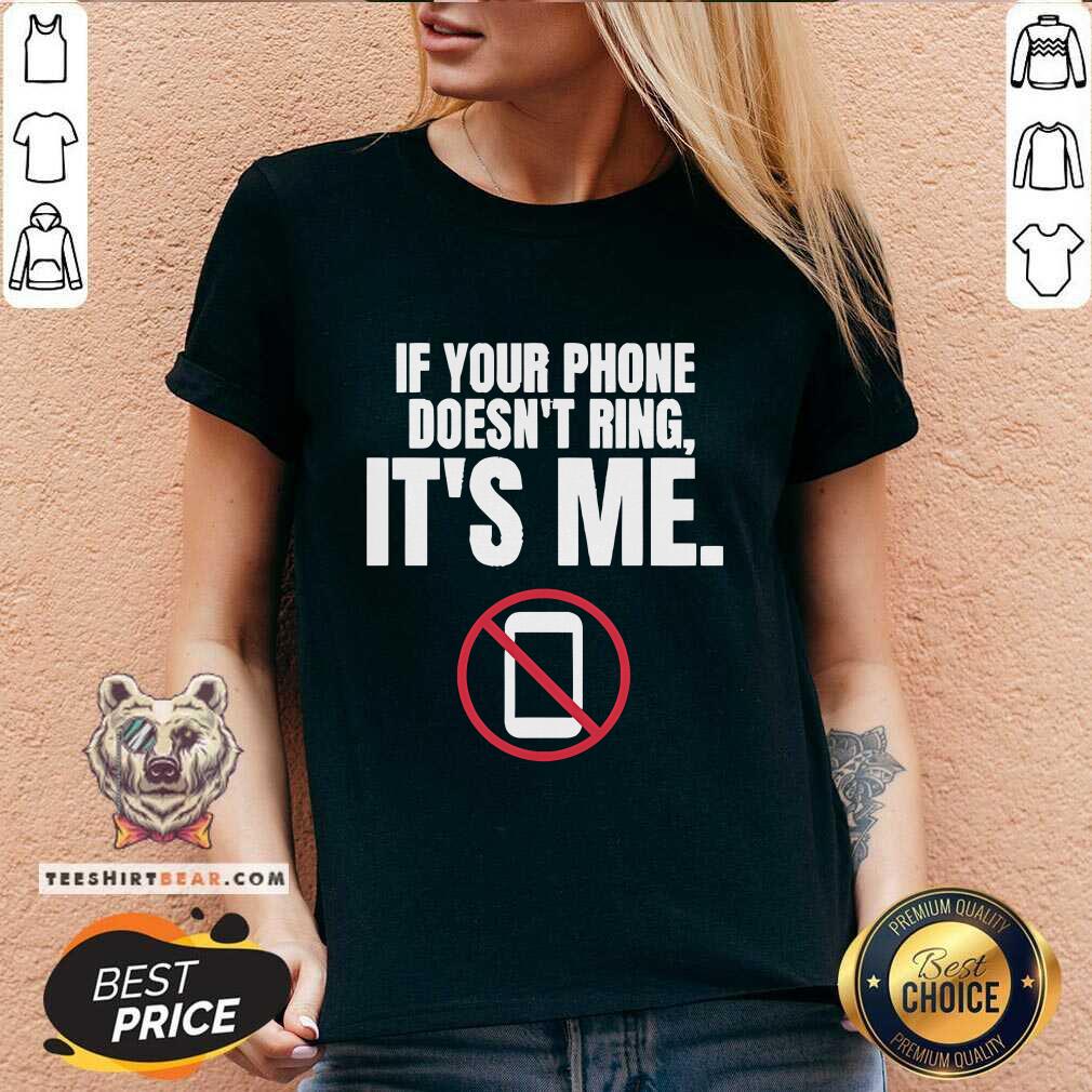 Funny If Your Phone Doesn't Ring It's Me Autism Memes V-neck