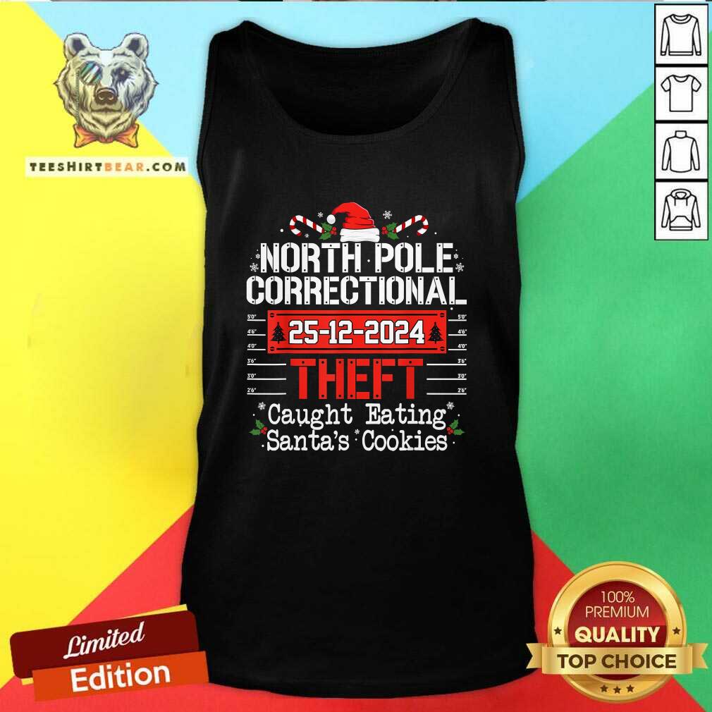 Funny North Pole Correctional Theft Caught Eating Santa's Cookies Tank-top