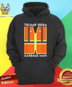 Funny Trump 2024 Garbage Man Garbage Patriots Support Hoodie