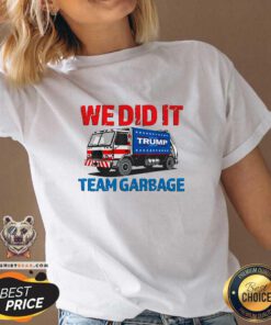 Funny Trump 2024 Garbage Truck We Did It Team Garbage V-neck