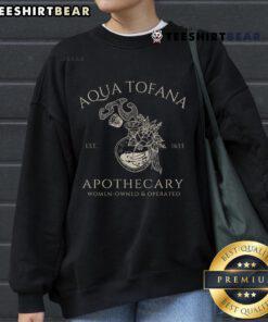 Vintage Aqua Tofana Apothecary sweatshirt, est. 1633, perfect for feminists who appreciate unique style and history.