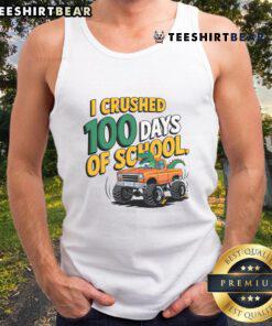 Good I Crushed 100 Day Of School tank top featuring a monster truck and T-Rex dinosaur design, perfect for kids' celebrations.