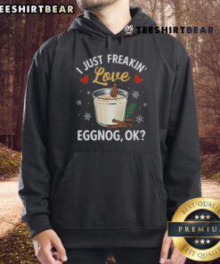Cozy 'Good I Just Freaking Love Eggnog' Christmas hoodie, perfect for holiday cheer and festive gatherings.