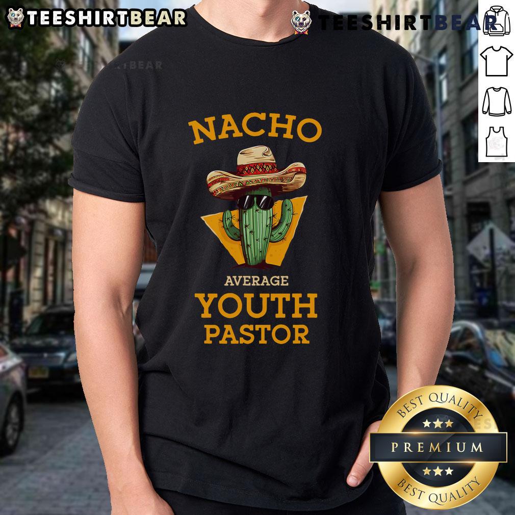 Alt Text: Good Nacho Average Youth Pastor T-Shirt featuring a fun design, perfect for youth leaders and church events.