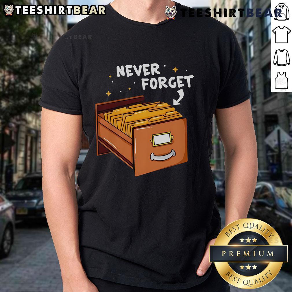 Good Never Forget Card Catalog T-Shirt featuring a vintage card catalog design for book lovers and library enthusiasts.
