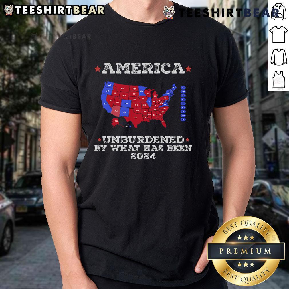 Good Retro America Unburdened By What Has Been 2024 T-Shirt featuring vintage design and bold typography for nostalgic style.