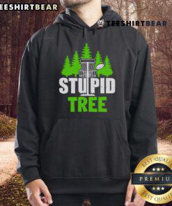 Good Stupid Tree Hoodie design featuring a whimsical tree graphic, perfect for nature lovers and casual wear.