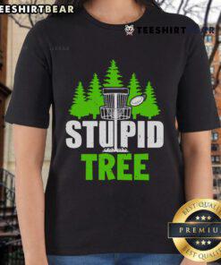Good Stupid Tree Ladies Tee featuring a quirky design with playful typography and vibrant colors on a stylish t-shirt.