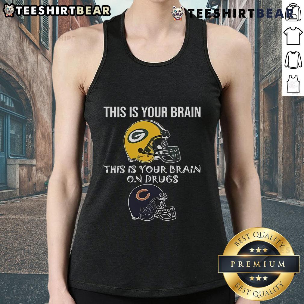 Green Bay Packers tank top featuring 'This Is Your Brain' design, comparing football passion to drug effects with Chicago Bears theme.