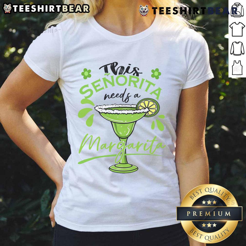 Mexican ladies tee featuring 'Good-This-Senorita-Needs-A-Margarita' design for Cinco de Mayo celebrations.