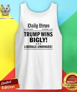 Good Trump Wins Bigly Headline Trump Wins 2024 Trump Victory Tank-top