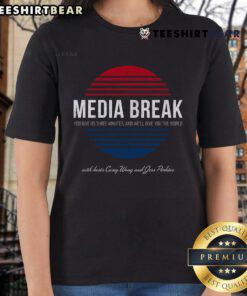 Hot Media Break Ladies Tee featuring 'Give Us Three Minutes and We'll Give You The World' slogan in vibrant design.