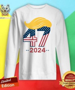Hot Trump 2024 47th American President Sweatshirt