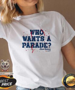 Nice Dave Roberts Who Wants A Parade V-neck