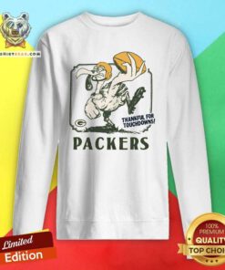 Nice Green Bay Packers Thankful For Touchdowns Sweatshirt