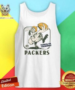 Nice Green Bay Packers Thankful For Touchdowns Tank-top