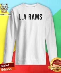 Nice Los Angeles Rams La Rams Sweatshirt