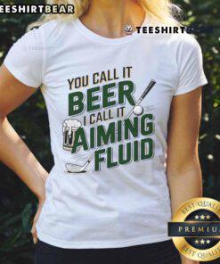 Nice You Call It Beer I Call It Aiming Fluid Golf Ladies Tee in vibrant colors, perfect for female golf enthusiasts.