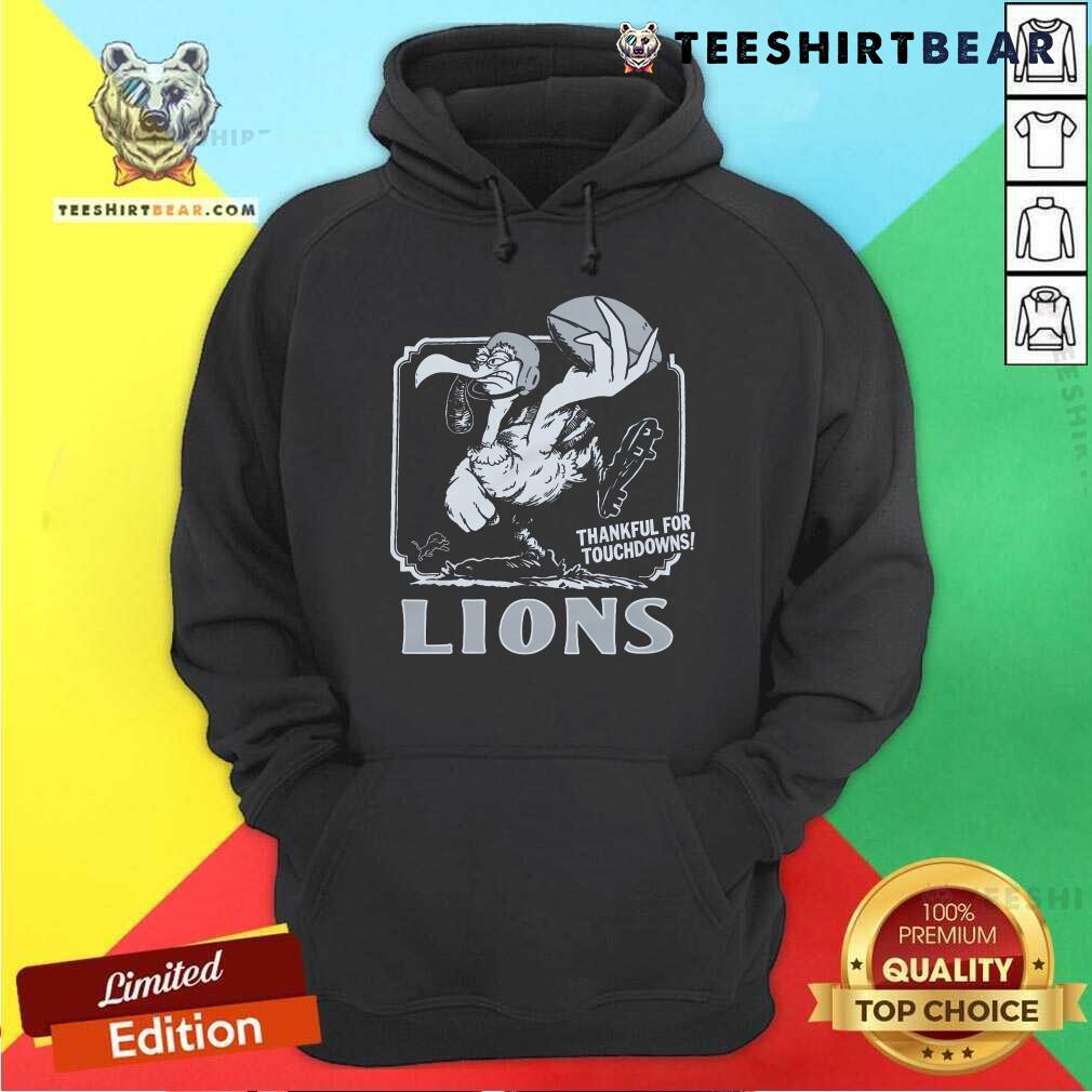 Official Detroit Lions Thankful For Touchdowns Hoodie