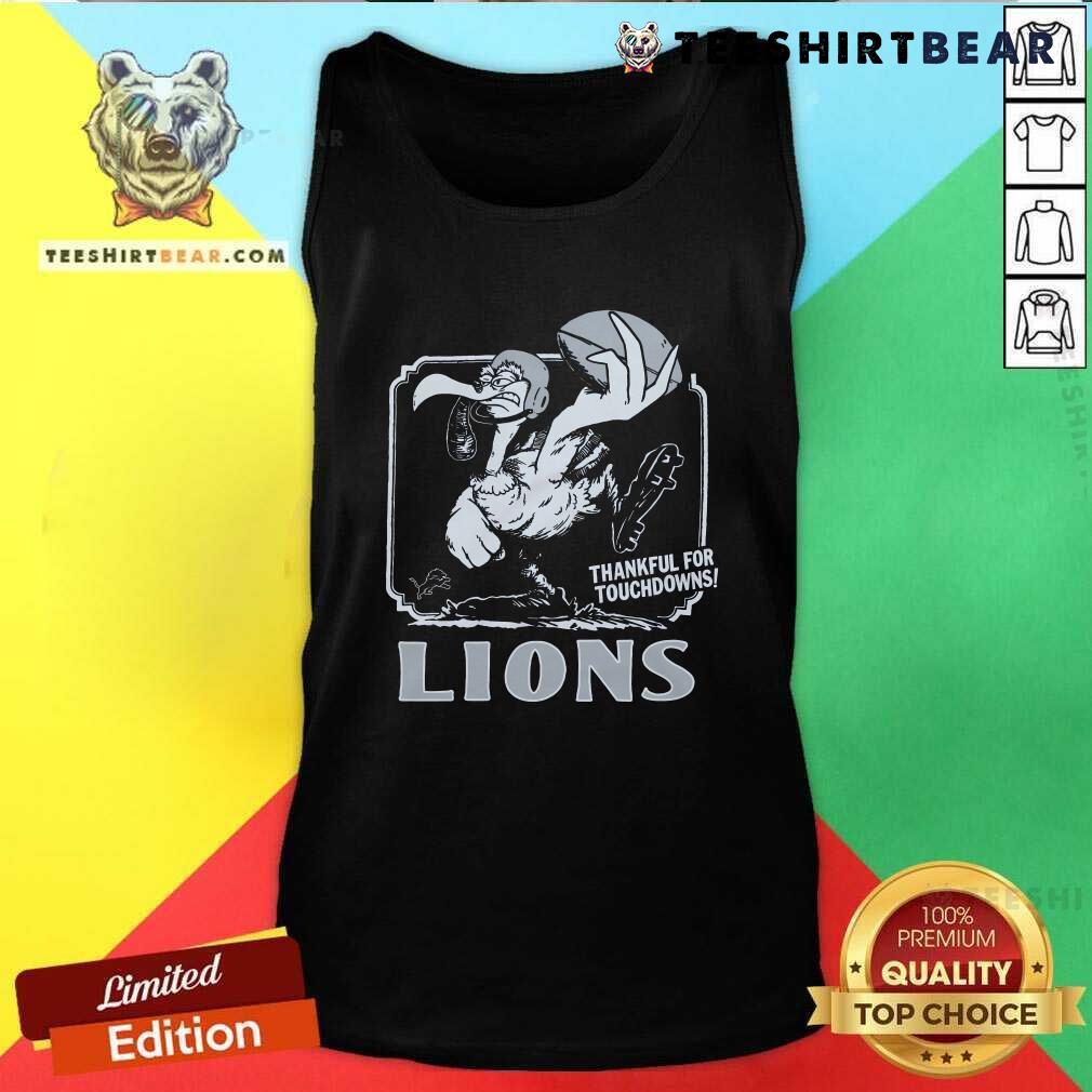 Official Detroit Lions Thankful For Touchdowns Tank-top
