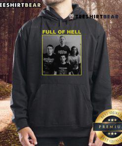 Alt Text: Official Full of Hell You Suck You Know It You Can't Face Up It's Over Hoodie featuring bold graphic design.