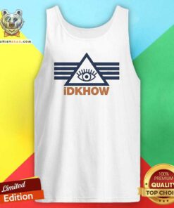 Official Idk How Triangle Eye Stripes Tank-top
