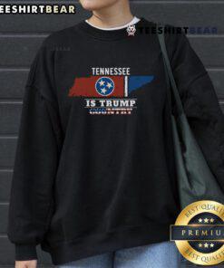 Alt Text: Official Tennessee Is Trump Country President 2024 sweatshirt featuring a map of Tennessee and patriotic design.