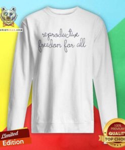 Original Lingua Franca Reproductive Freedom For All Sweatshirt