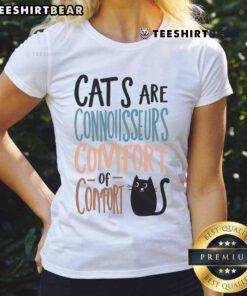 Premium Cat Are Connoisseurs Comfort Ladies Tee featuring a stylish design for cat lovers and comfort enthusiasts.