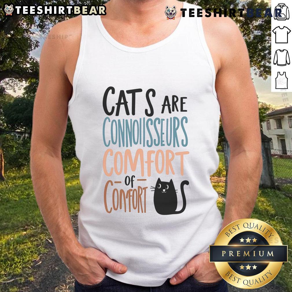 Premium Cat Are Connoisseurs Comfort Tank Top featuring a stylish design for cat lovers, perfect for casual wear.