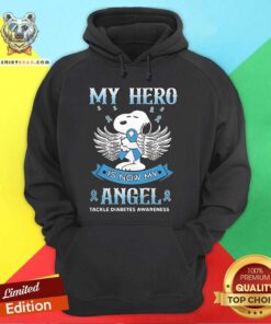 Premium Snoopy My Hero Is Now My Angel Tackle Diabetes Awareness Hoodie