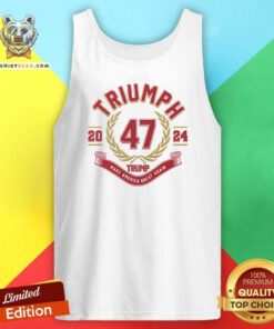 Premium Triumph Trump Make America Great Again 47 President Tank-top