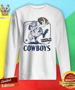 Pretty Dallas Cowboys Thankful For Touchdowns Sweatshirt