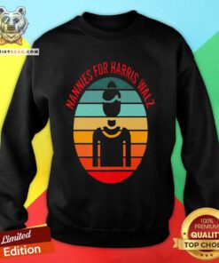 Pretty Nannies For Harris Walz 2024 Presidential Election Kamala Sunset Sweatshirt