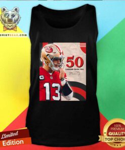 Top Brock Purdy The Fastest QB To Reach 50 Career Passing TDS Tank-top
