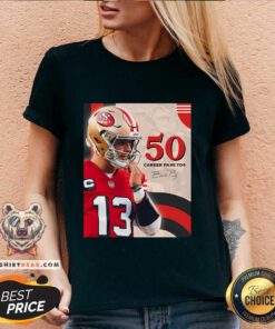 Top Brock Purdy The Fastest QB To Reach 50 Career Passing TDS V-neck