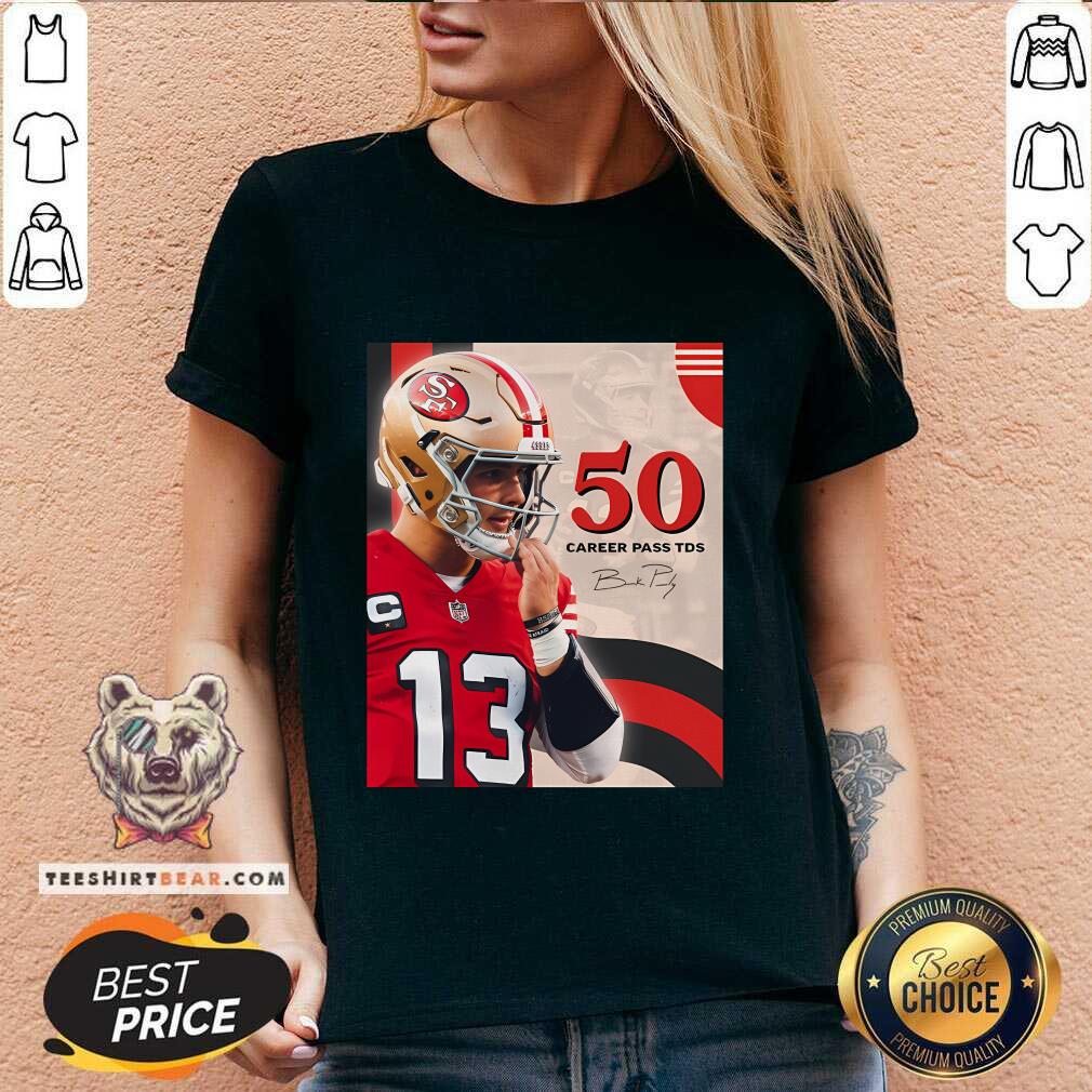 Top Brock Purdy The Fastest QB To Reach 50 Career Passing TDS V-neck