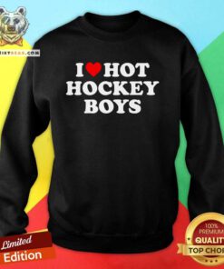 Top I Love Hot Hockey Boys Sweatshirt