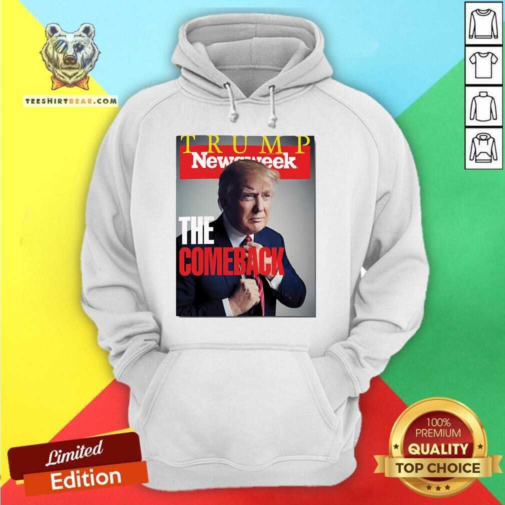 Top Newsweek Congrats Donald Trump The Comeback 2024 Newspaper Hoodie