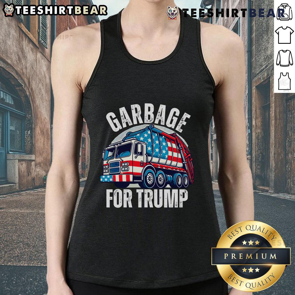 Top Proud Trump supporter wearing a 'Garbage for Trump' tank top, showcasing bold political statement.